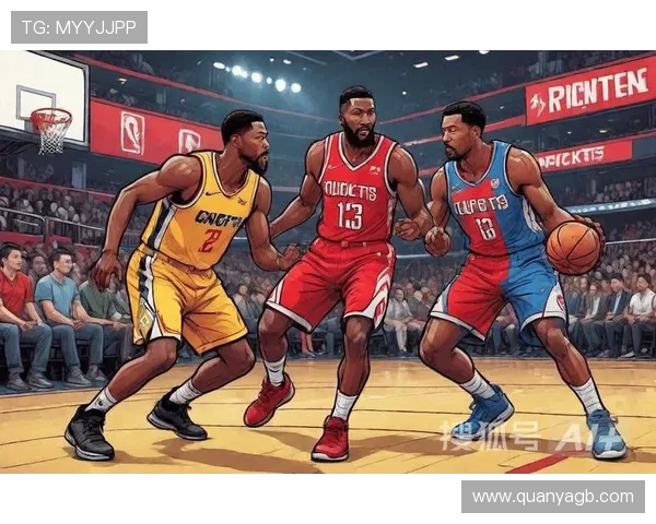 火箭队与快船队季前赛精彩对决展现新赛季阵容实力与战术布局